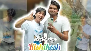 Exploring Rishikesh ❤️ @KungaVlog #vlogs #rishikesh #explore 