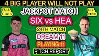 SIX vs HEA Dream11 Team Prediction  Sydney Sixers vs Brisbane Heat Playing11 Coffs Harbour Pitch Rep