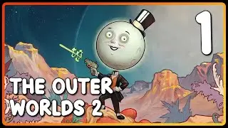 Gambler Build - The Outer Worlds 2 w/ DansGaming -  Part 1 - PC Gameplay Walkthrough
