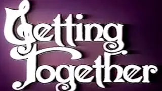 GettingTogether S01 E05 