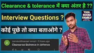 Clearance And Tolerance me kya Difference Hai