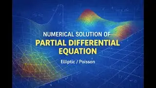 Elliptic PDE (Poisson Equation) | Numerical Solution in Hindi/Urdu | Hassaan Ghazi Mathematics