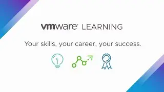 VMware Learning – Your skills, your career, your success.