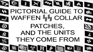 World War Two German Waffen SS  Collar Patch A Pictorial Guide of all patches & units that wore them
