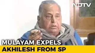 Akhilesh Yadav Expelled By Father Mulayam In Politically Maximalist Move