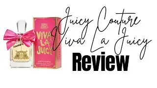 Candied Scents: Viva La Juicy/ Dossier Review