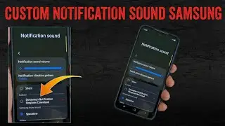 How to Set Custom Notification Sound in Samsung S25 FE, S24 FE, S25