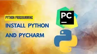 Python and PyCharm Installation | Python full course 2023 | how to install Python and PyCharm
