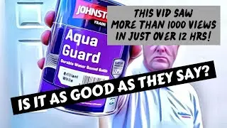 Мои искренние мысли о краске Johnstones Trade Aqua Guard