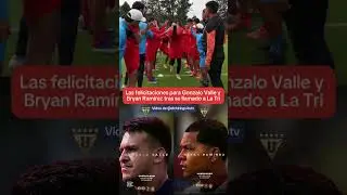 As&iacute; felicitaron a Gonzalo #Valle y a Bryan #Ram&iacute;rez por la convocatoria a la Selecci&oacute;n de #Ecuador.