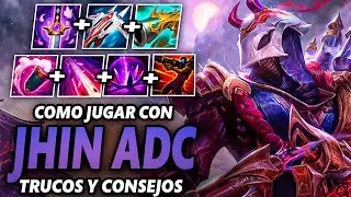 Como jugar JHIN ADC en la SEASON 14 de League of Legends | Gu&iacute;a de campeones s14