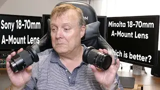Sony vs Minolta A-Mount 18-70mm Lens Shootout