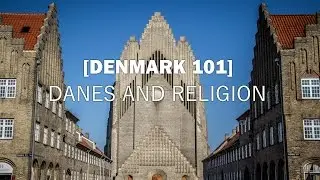 Denmark 101 - Danes and Religion - Ep. 43