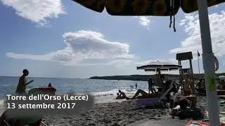 Spiaggia di Torre dell'Orso Lecce 13 settembre 2017