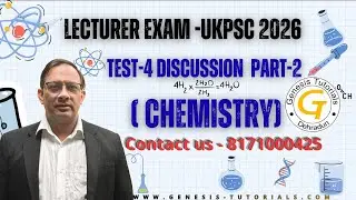 CHEMISTRY LECTURER TEST SERIES DISCUSSION|TEST-4|Part 2|UKPSC LECTURER EXAM 2026|PARACTICE SET