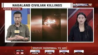NAGALAND CIVILIAN KILLINGS: TIME FOR CENTRE TO REVOKE AFSPA: RIO
