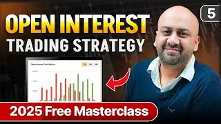 Futures and Options Trading Masterclass by Himanshu Arora | Part 5 | Open Interest Trading Strategy