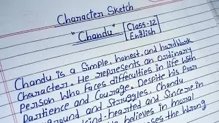 Character Sketch of Chandu | Class 12 English | Complete Explanation | Board Exam #handwrittennotes
