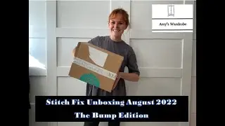 Stitch Fix Unboxing August 2022. The Bump Edition.