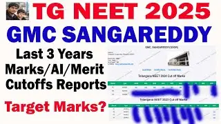 NEET 2025 | GMC SANGAREDDY LAST 3 YEARS CUTOFFs | @JaipalLande