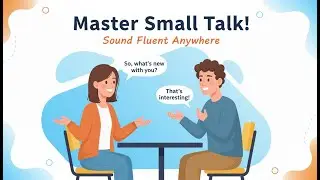 Small Talk Secrets &mdash; Sound Fluent Anywhere | TalkFluent Podcast