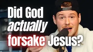 Did God actually forsake Jesus? 🤯 | @thekingdomvisionpod