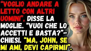 “John, Voglio Solo Provarlo!”. - Disse Con Occhi Innocenti.