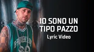 Shoek - Io sono un tipo pazzo (Lyric Video)