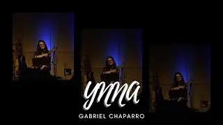 YNNA - Gabriel Chaparro
