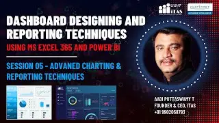 DASHBOARD DESIGNING AND REPORTING TECHNIQUES | S05 - ADVANCED CHARTING AND REPORTING TECHNIQUES