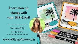 Stamping with Acrylic Blocks!