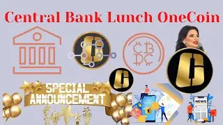 OneCoin Lunch Final Phase DealShaker News || Central Bank Lunch OneCoin