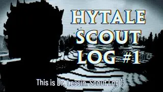 HYTALES FIRST UPDATE (Hytale scout Log: #1)