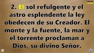 Himno 86 Que todo lo que vive
