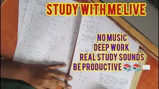 study with me live l deepwork l be productive lbe focus l no sound l no distractions 📖📚📚📚