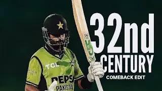 32nd Century For Babar Azam - Comeback Edit ° Journey Of the King • 500 Subscribers special 