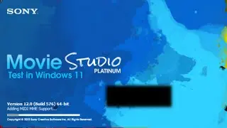 Sony Movie Studio Platinum 12.0 Test in Windows 11