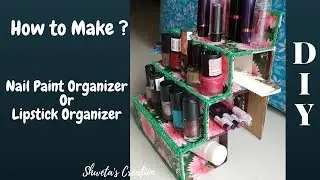 DIY Nail Paint Organizer | Lipstick Organizer from waste Biscuit Boxes