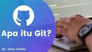 Apa itu Git?