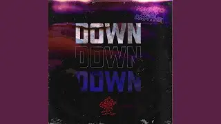 DOWN (feat. Danthe)