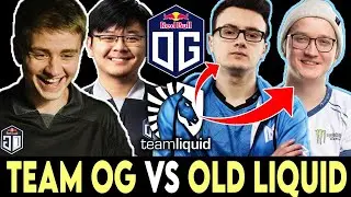When OLD TEAM LIQUID Mates MEET Team OG On Pubs - 100% Destroyed Dota 2