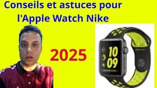 Astuces et conseils in&eacute;dits pour l'Apple Watch Nike