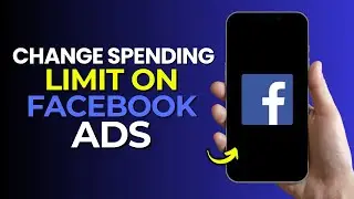 How To Change Spending Limit On Facebook Ads | 2024
