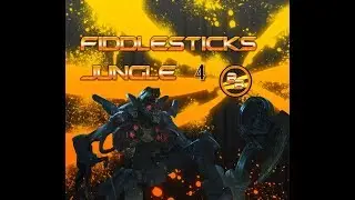 Fiddlesticks Jungle Savagery #4