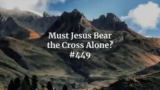 Must Jesus Bear the Cross Alone? - Baptist Hymn #449