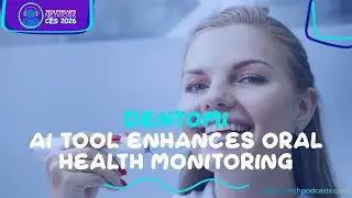 Taking Dental Hygiene into Your Own Hands with Dentomi's Technology @ CES 2026