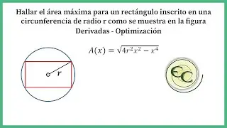 Optimizacion-area maxima rectangulo inscrito en una circunferencial