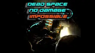 Dead Space (2008) &ndash; Impossible No Damage Walkthrough | 100% Exploration & All Power Nodes