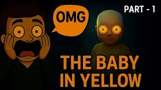 Bachha na bhoot ? | The Baby In Yellow | Part - 1 | Bengali funny commentary