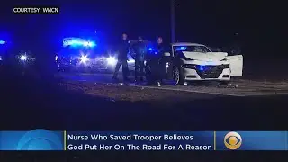 'God Put Me On That Road For A Reason': Heroic Nurse Helps Save Trooper Who Was Shot